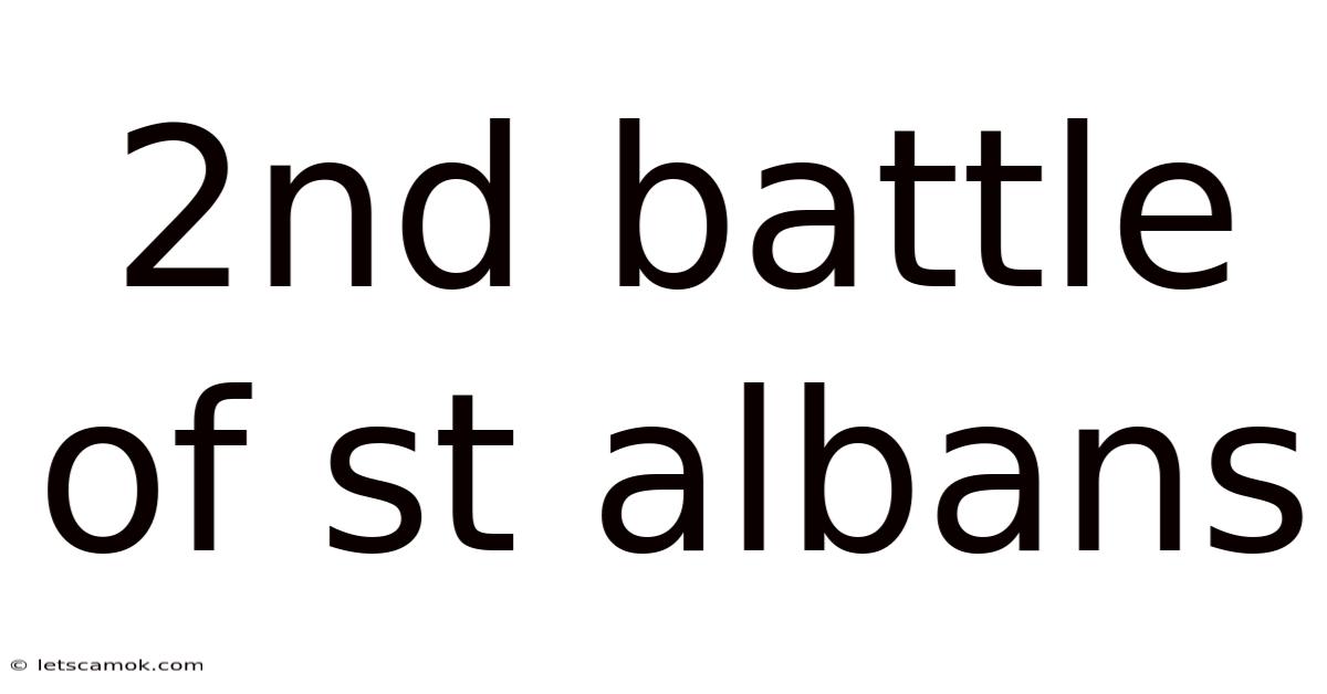 2nd Battle Of St Albans