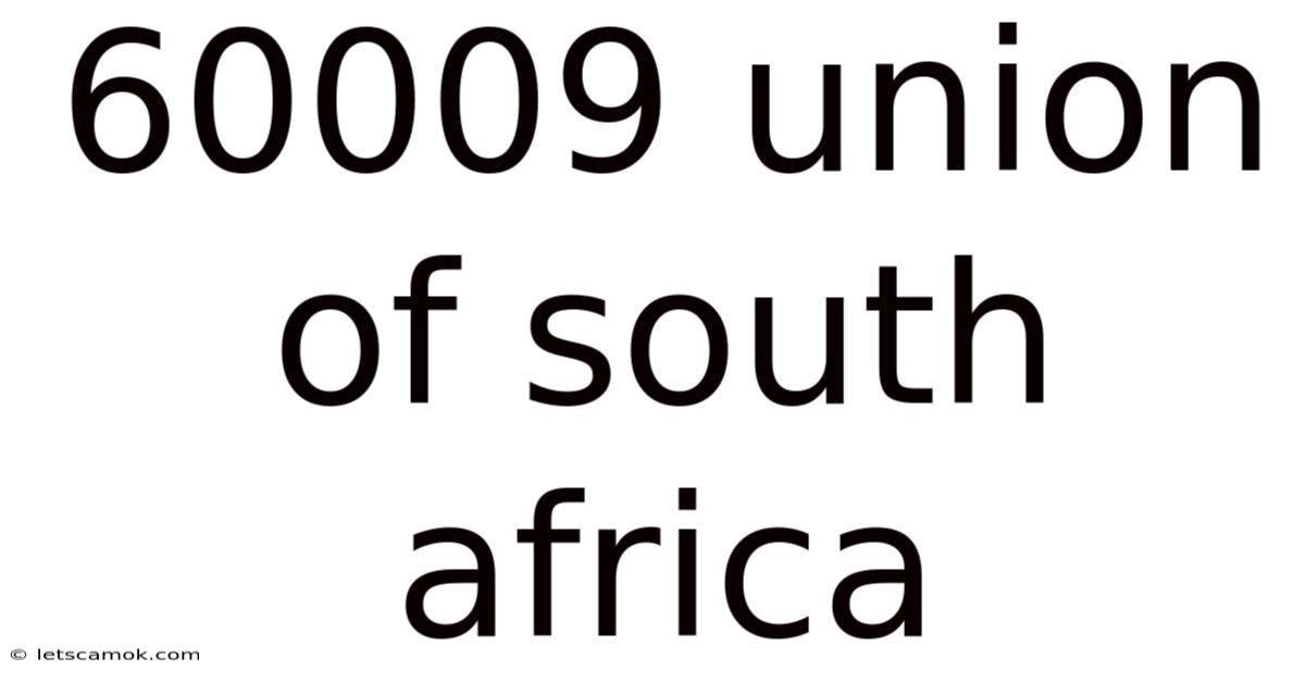 60009 Union Of South Africa
