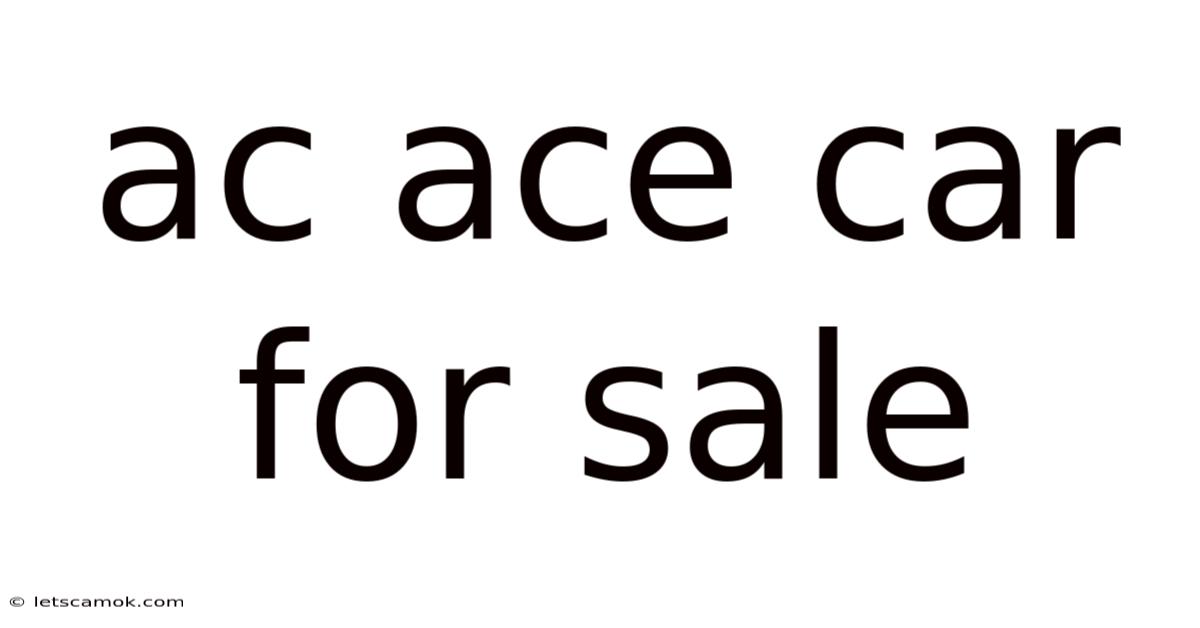 Ac Ace Car For Sale