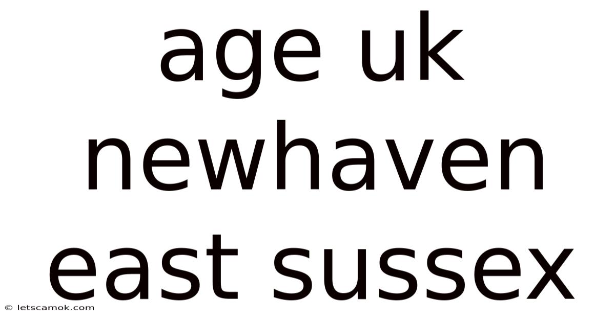 Age Uk Newhaven East Sussex