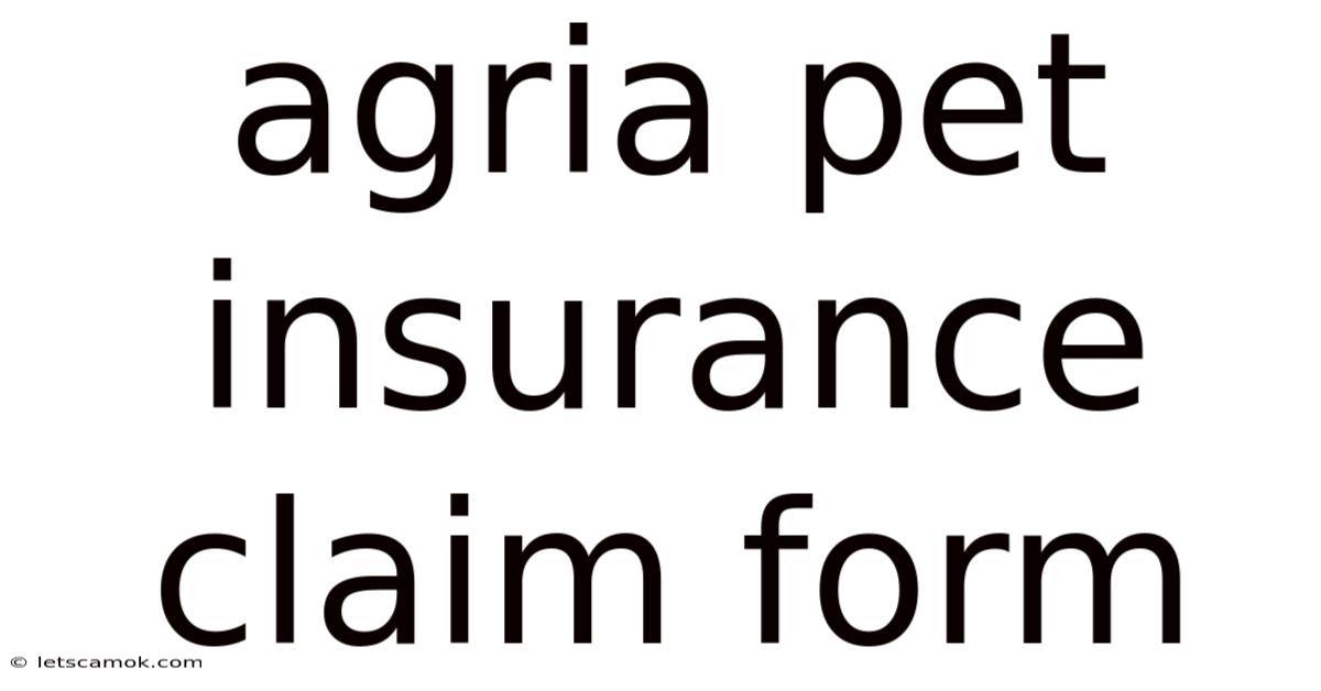Agria Pet Insurance Claim Form