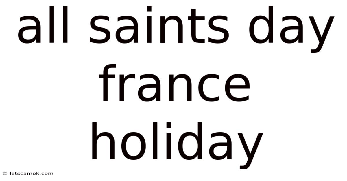 All Saints Day France Holiday