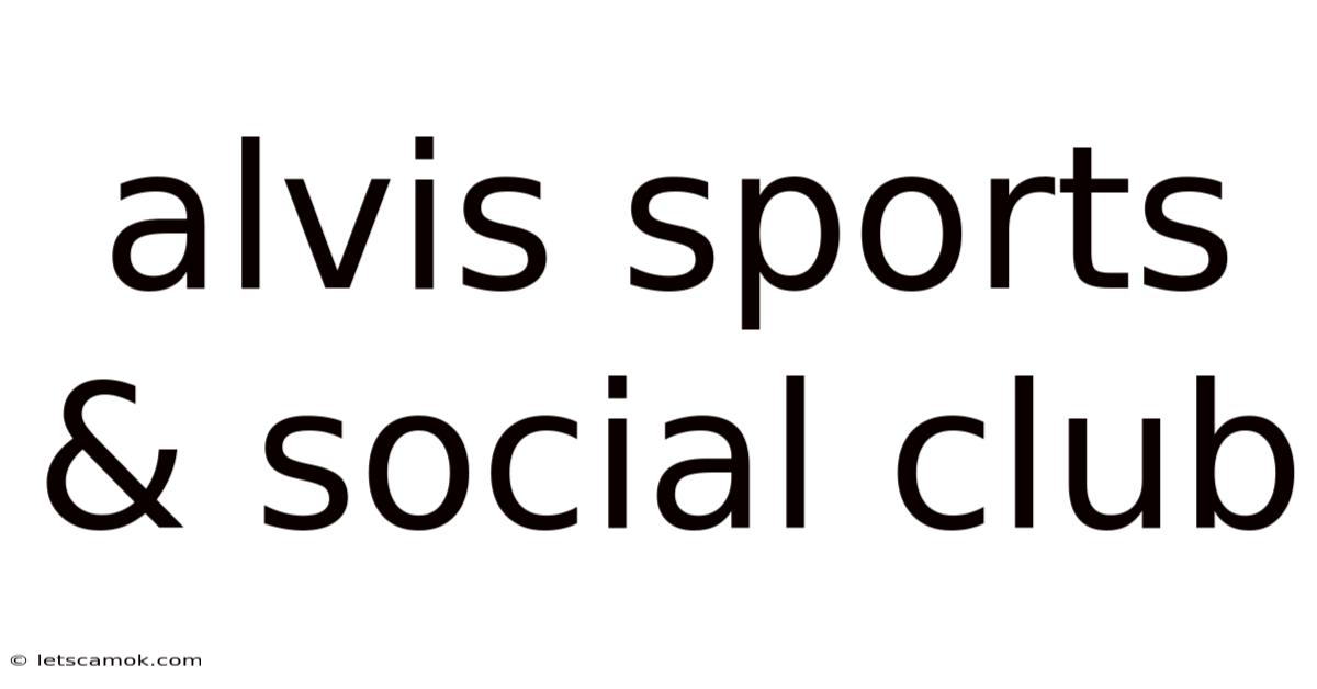 Alvis Sports & Social Club