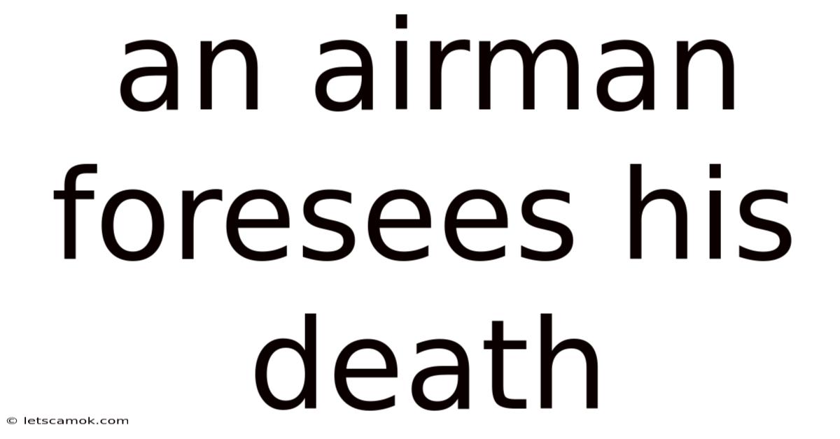 An Airman Foresees His Death