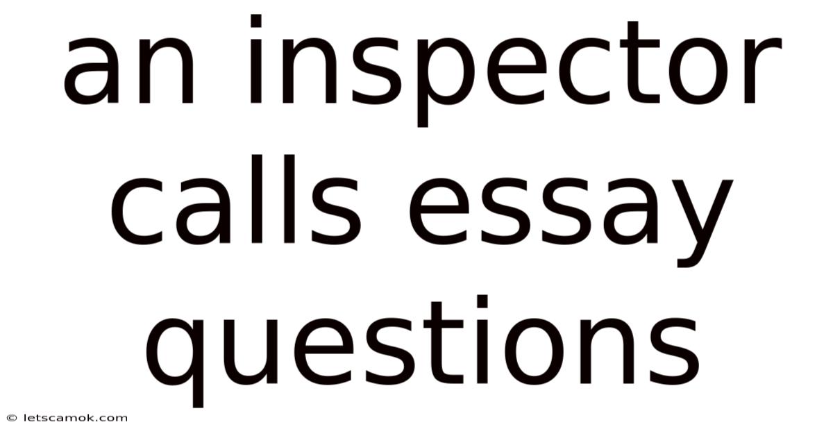 An Inspector Calls Essay Questions
