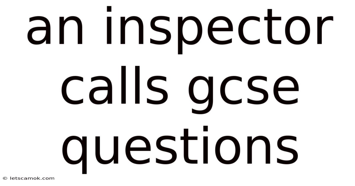 An Inspector Calls Gcse Questions