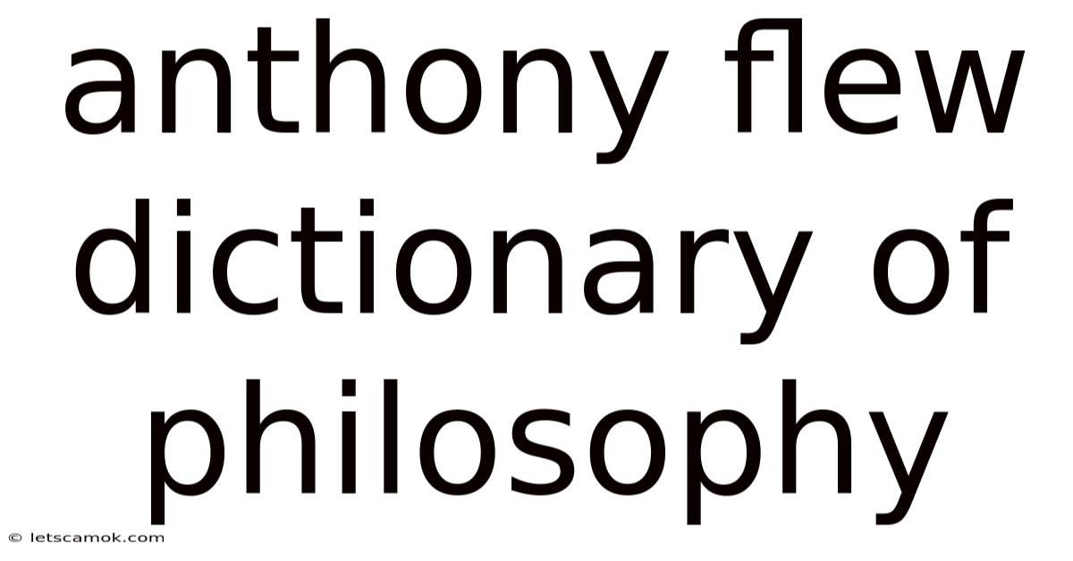 Anthony Flew Dictionary Of Philosophy