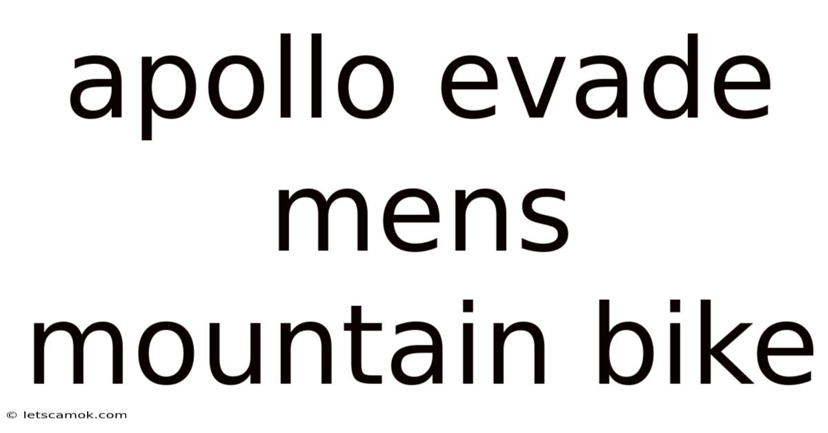 Apollo Evade Mens Mountain Bike