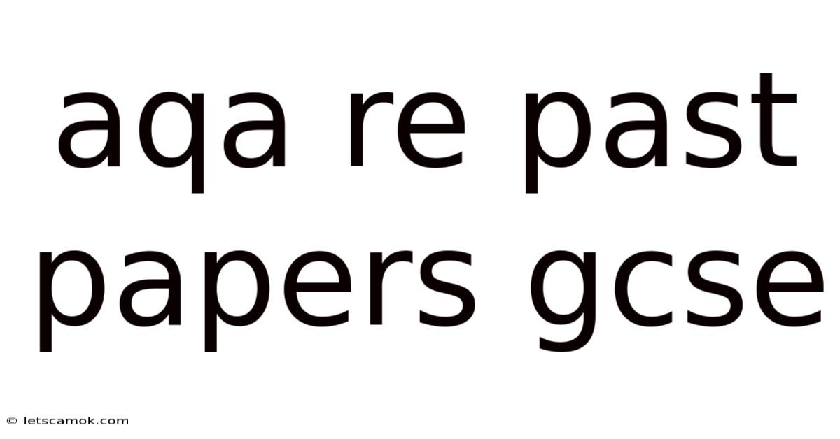 Aqa Re Past Papers Gcse