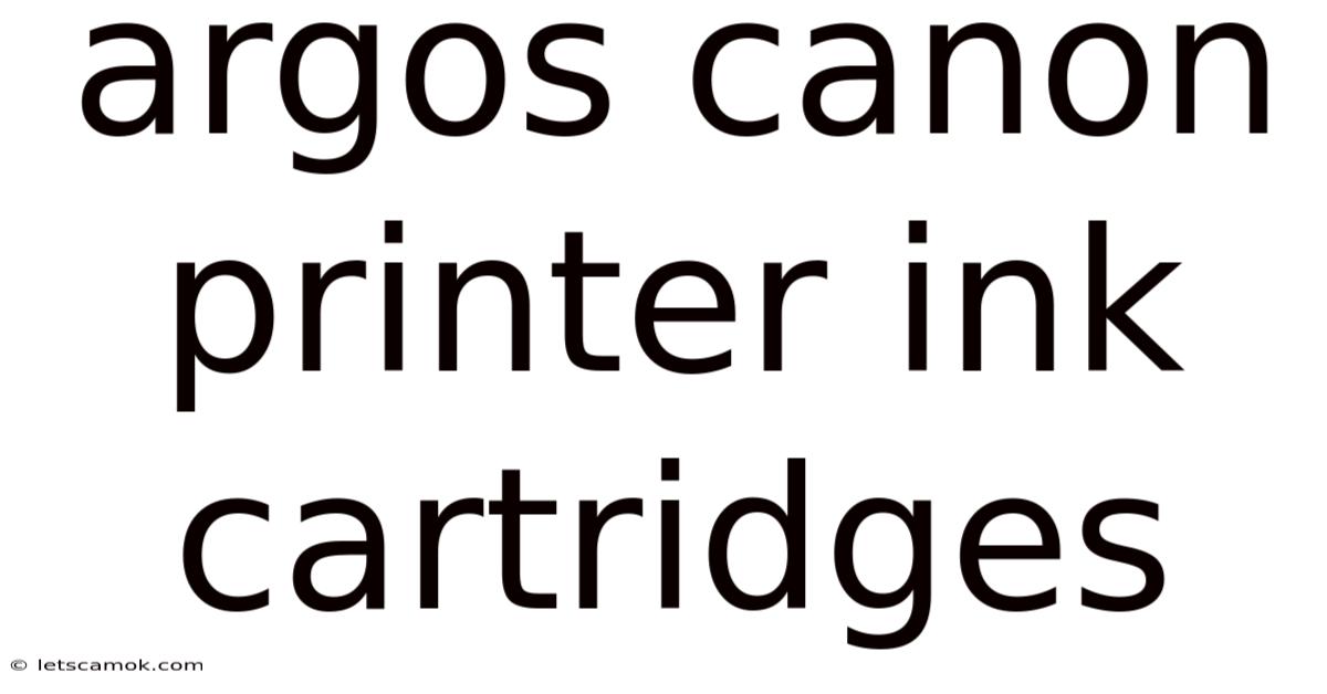 Argos Canon Printer Ink Cartridges