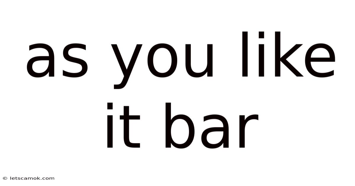 As You Like It Bar