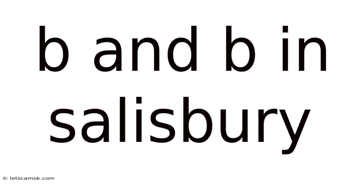 B And B In Salisbury