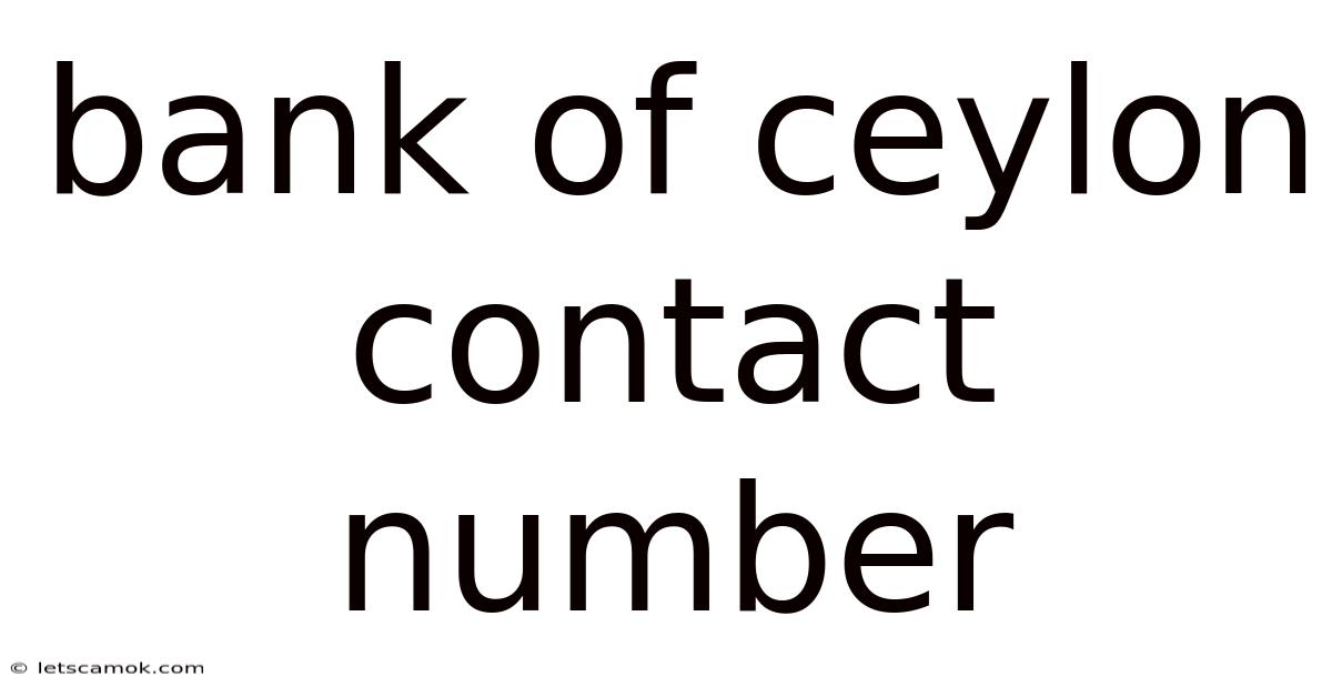 Bank Of Ceylon Contact Number