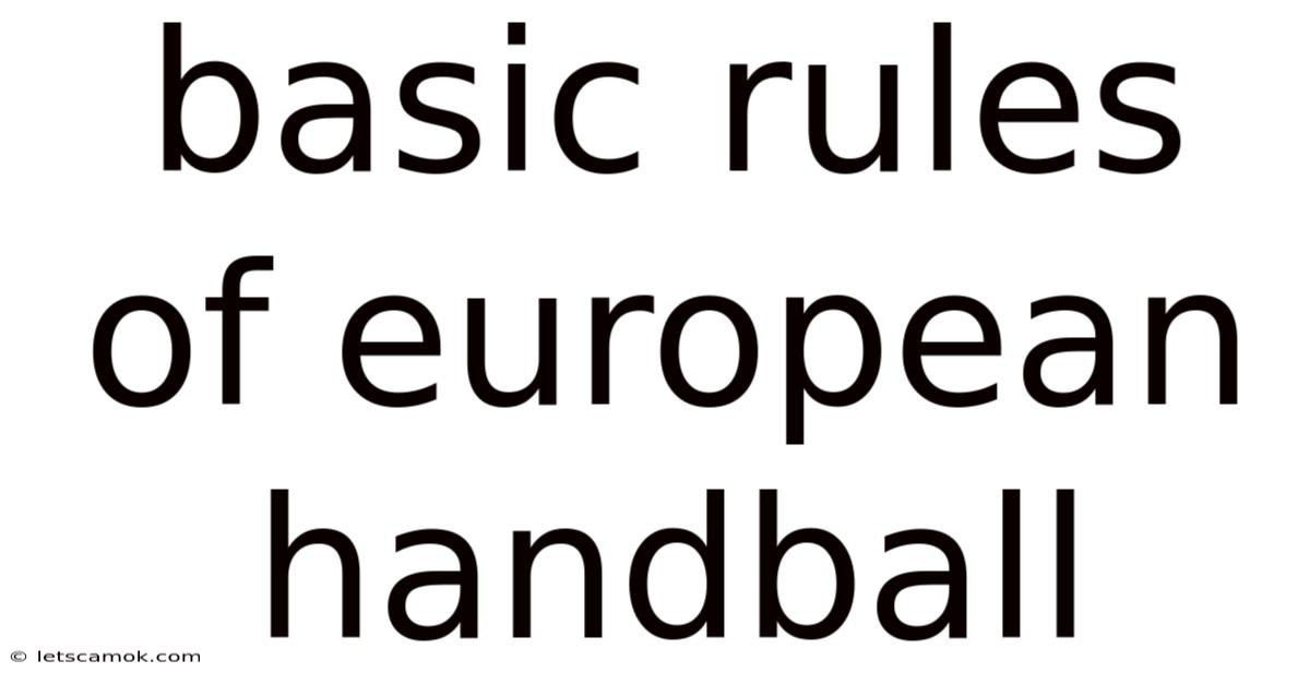 Basic Rules Of European Handball