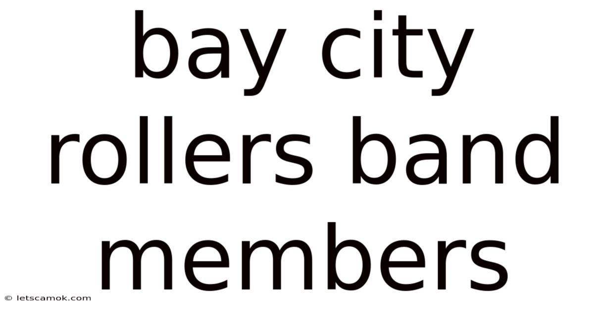 Bay City Rollers Band Members