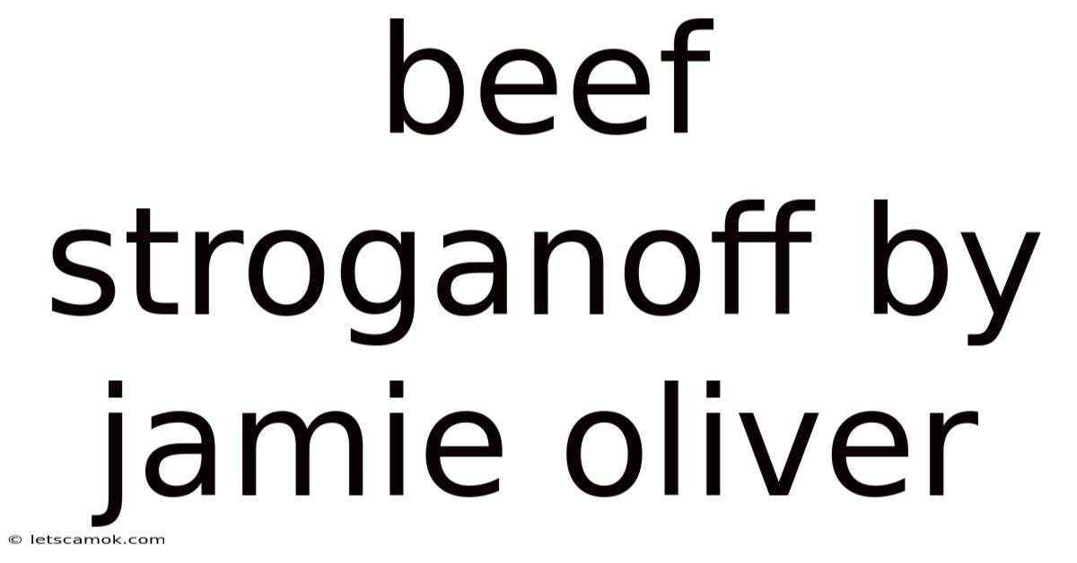 Beef Stroganoff By Jamie Oliver