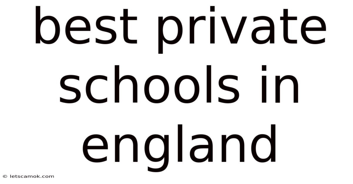 Best Private Schools In England