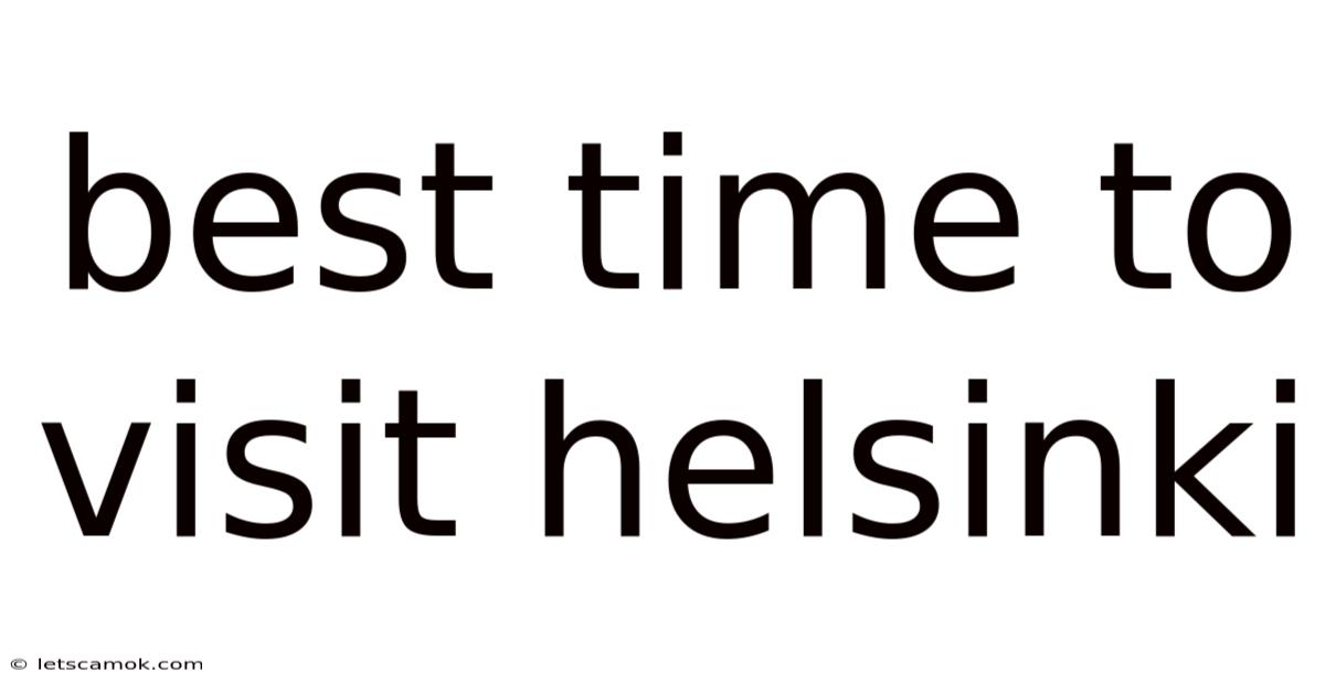 Best Time To Visit Helsinki