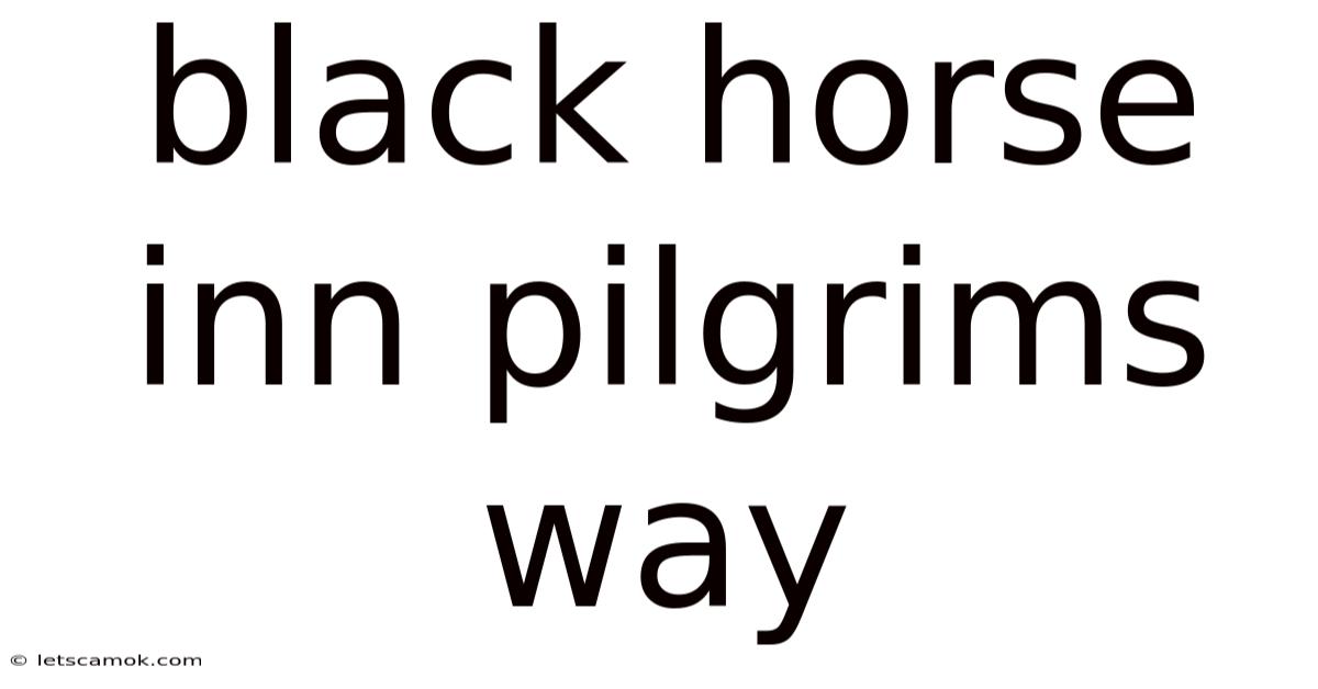 Black Horse Inn Pilgrims Way