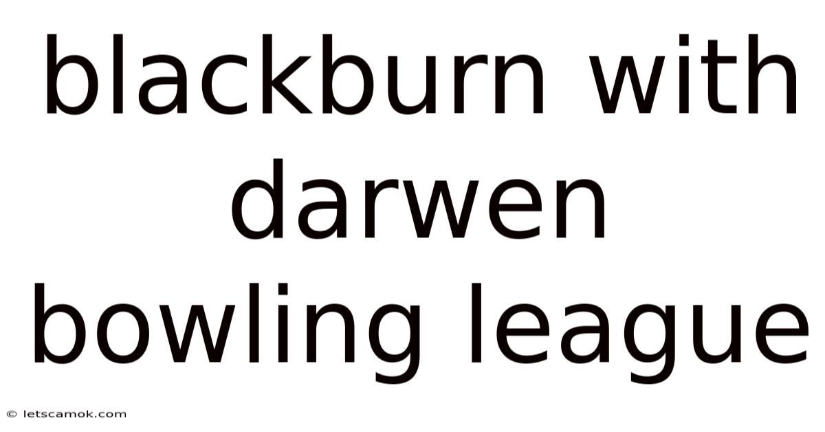 Blackburn With Darwen Bowling League