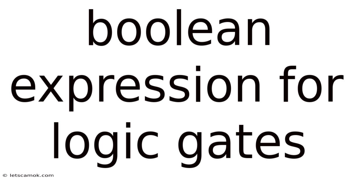Boolean Expression For Logic Gates