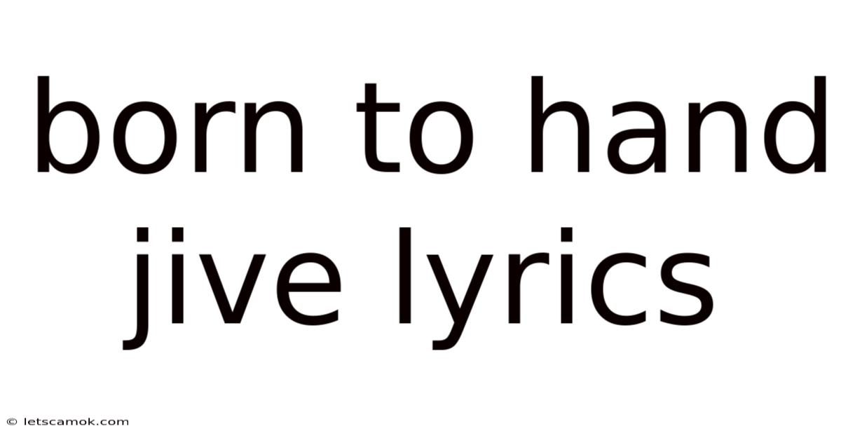 Born To Hand Jive Lyrics
