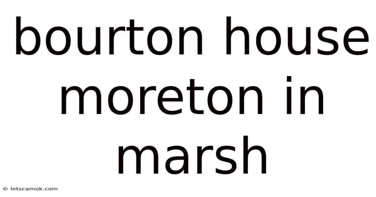 Bourton House Moreton In Marsh