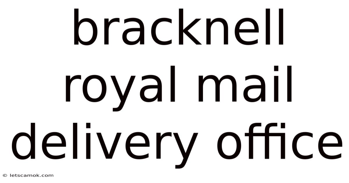 Bracknell Royal Mail Delivery Office