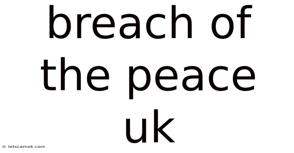 Breach Of The Peace Uk