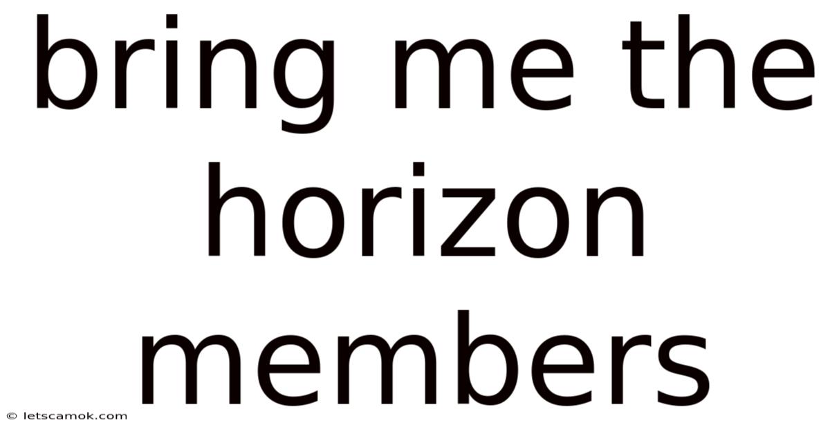 Bring Me The Horizon Members