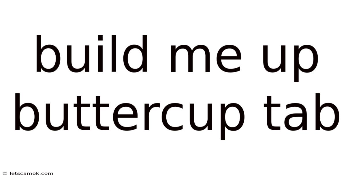 Build Me Up Buttercup Tab