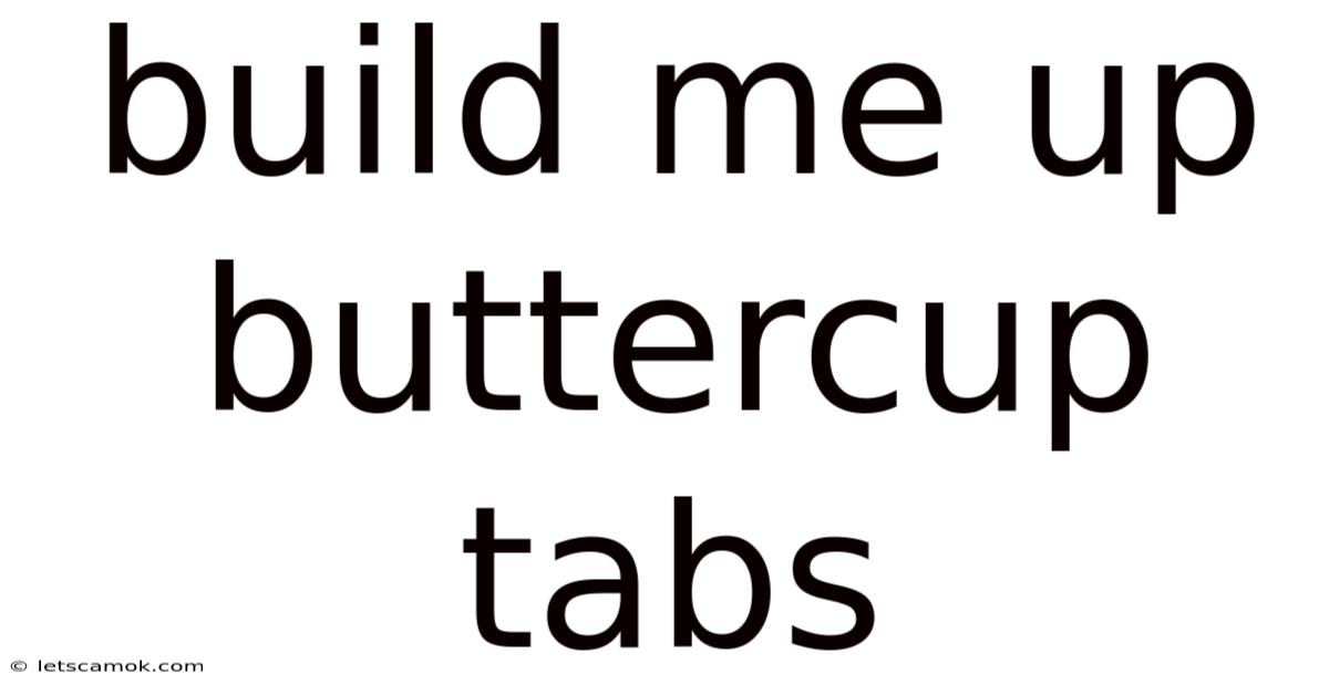 Build Me Up Buttercup Tabs