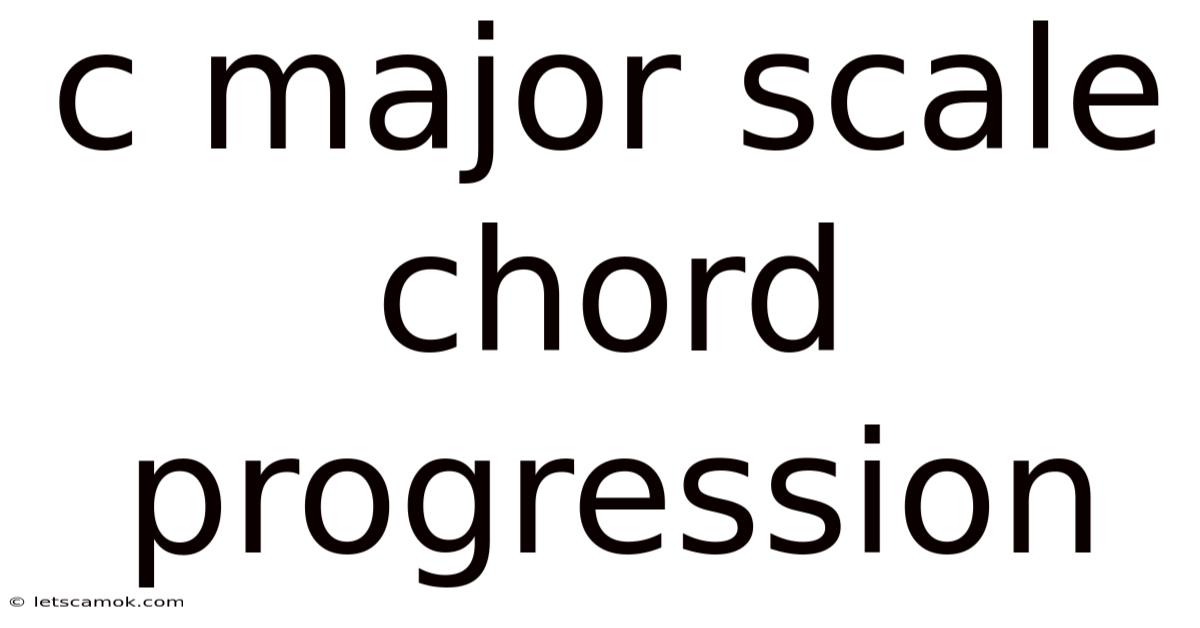 C Major Scale Chord Progression