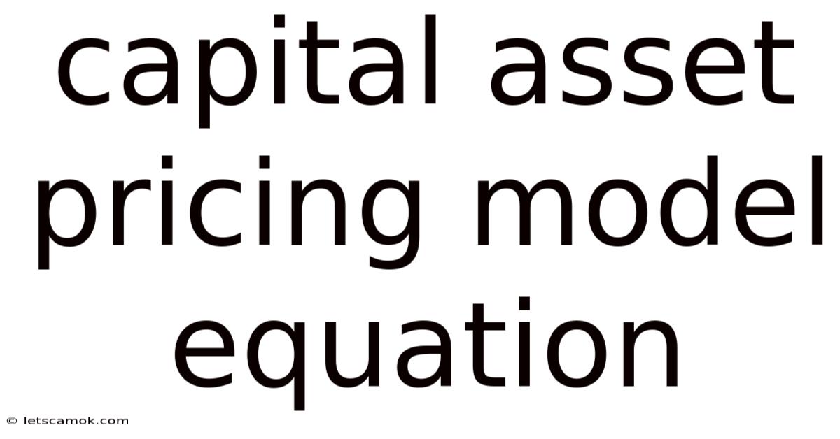 Capital Asset Pricing Model Equation