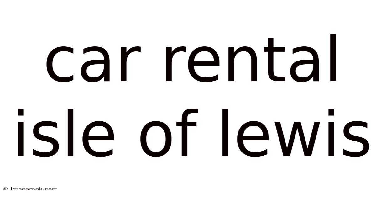 Car Rental Isle Of Lewis