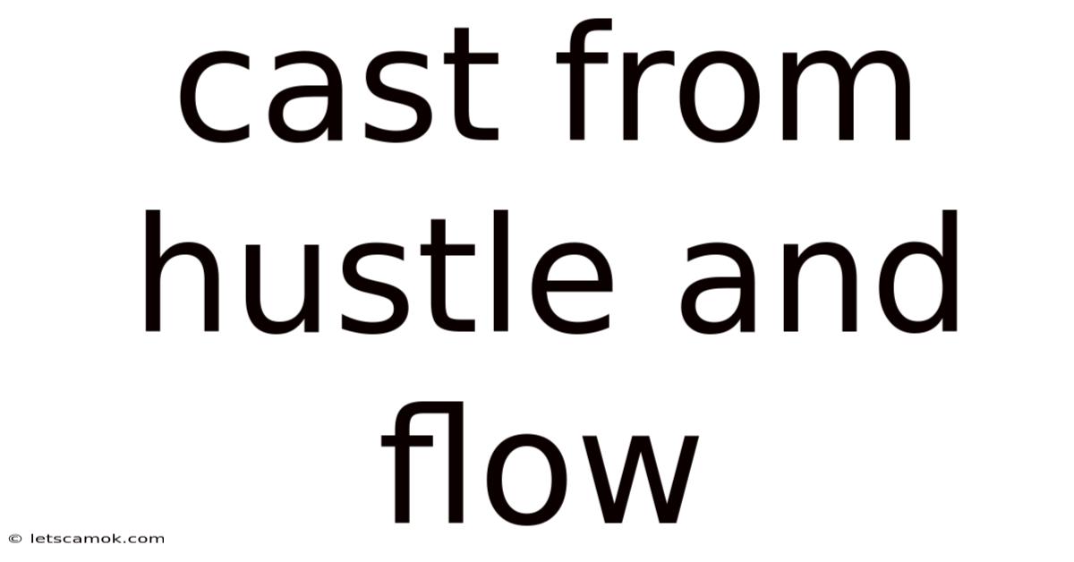 Cast From Hustle And Flow