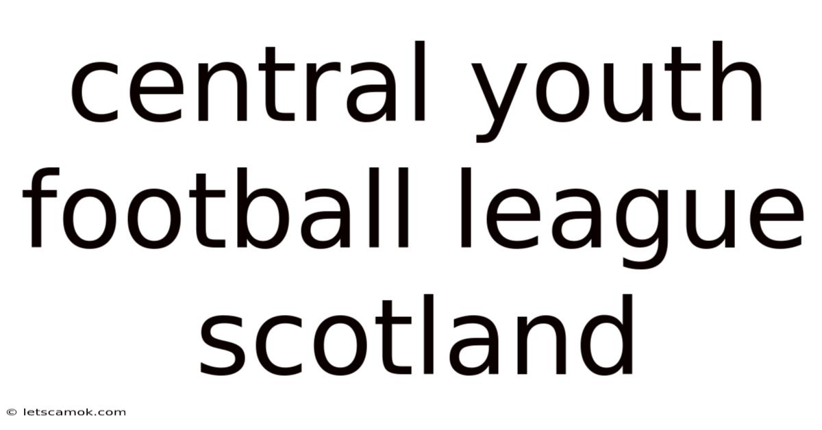 Central Youth Football League Scotland