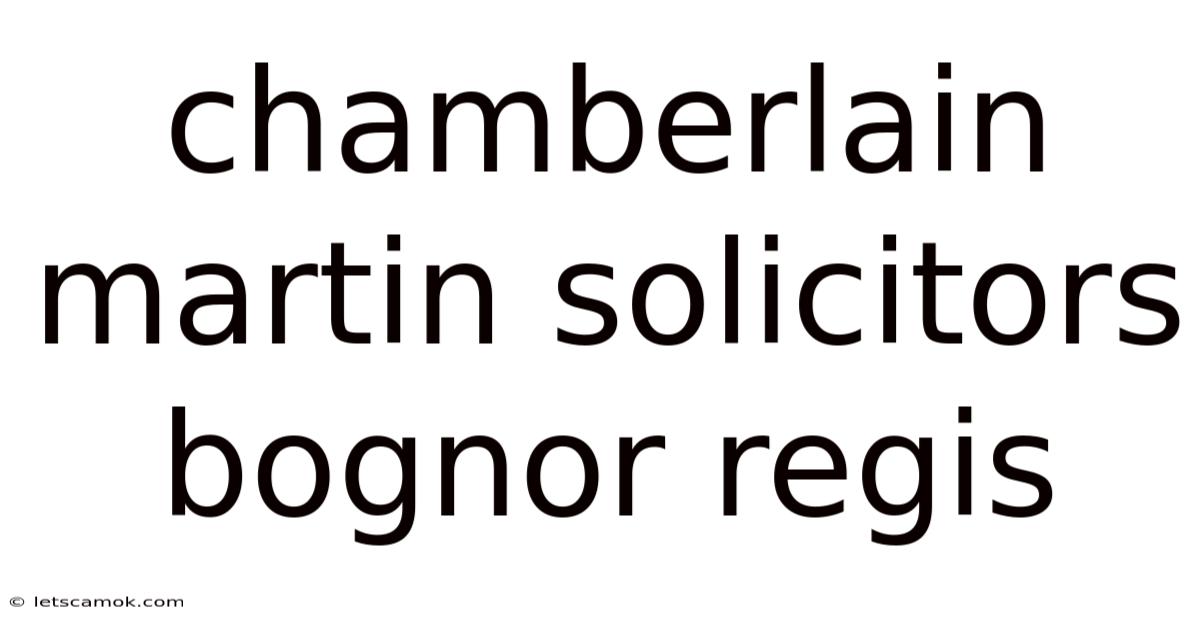 Chamberlain Martin Solicitors Bognor Regis