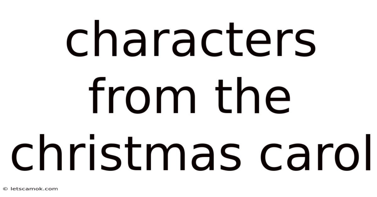 Characters From The Christmas Carol