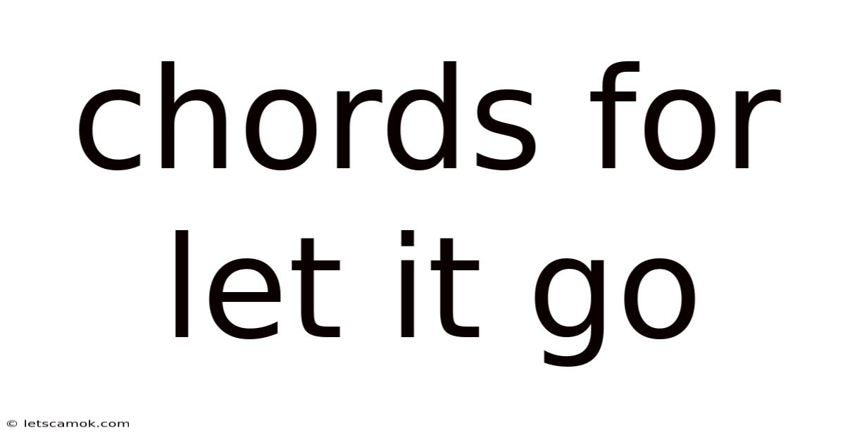 Chords For Let It Go