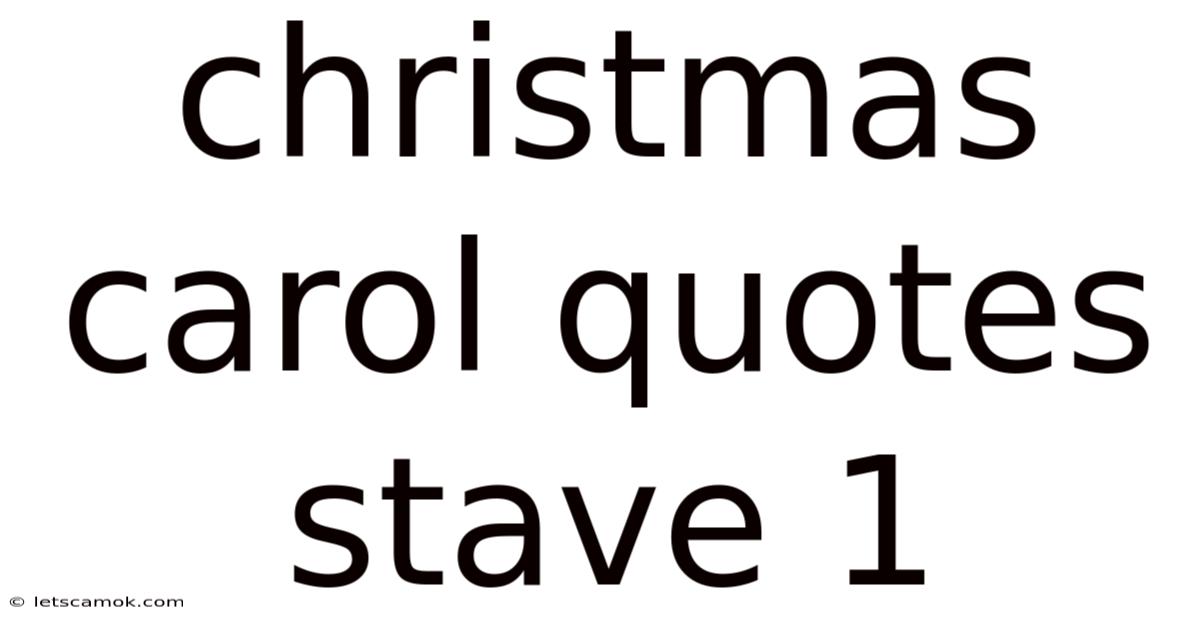 Christmas Carol Quotes Stave 1