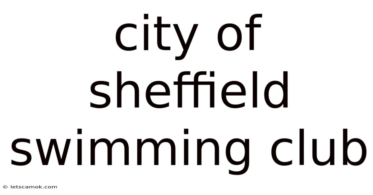 City Of Sheffield Swimming Club