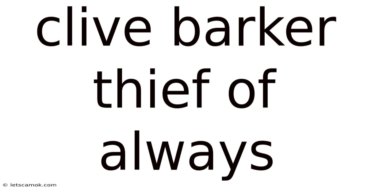 Clive Barker Thief Of Always