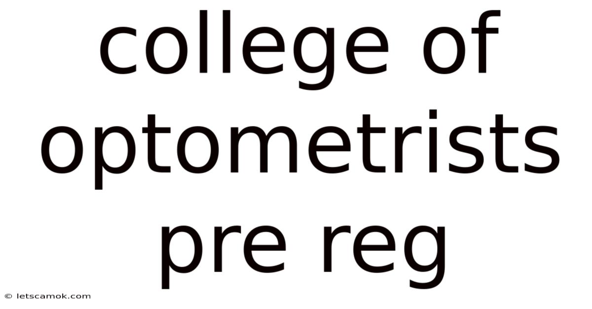College Of Optometrists Pre Reg