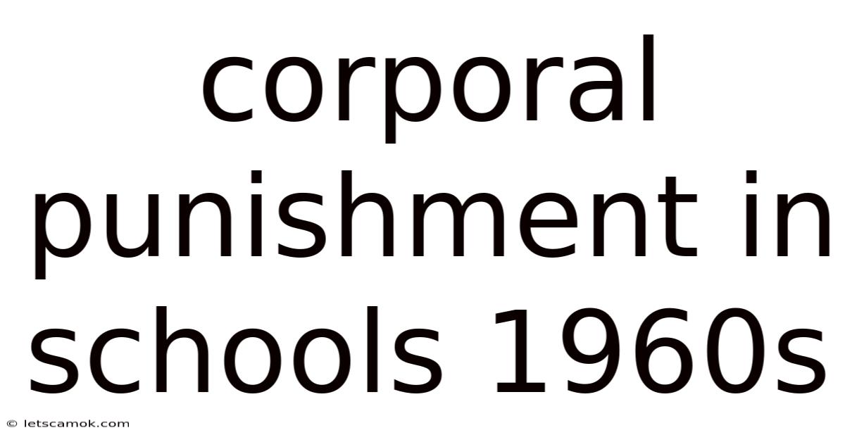 Corporal Punishment In Schools 1960s