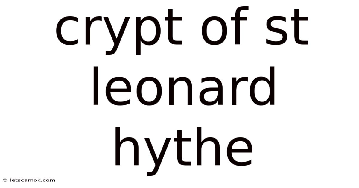 Crypt Of St Leonard Hythe