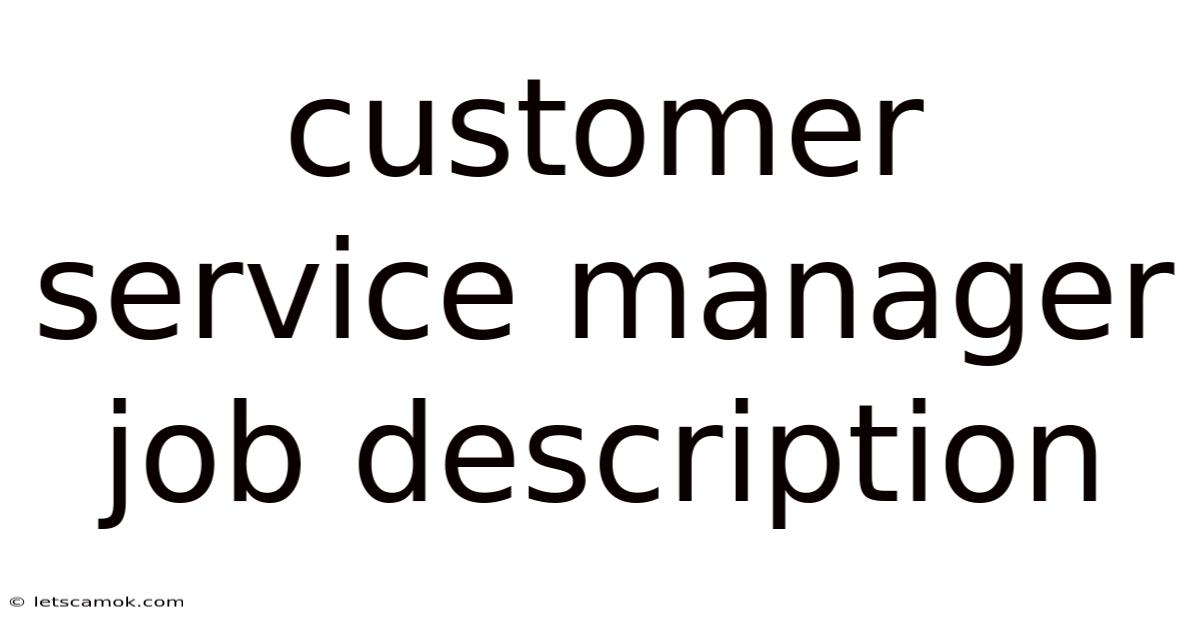 Customer Service Manager Job Description