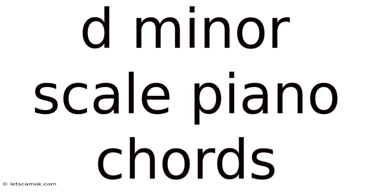 D Minor Scale Piano Chords