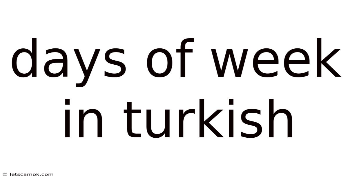 Days Of Week In Turkish
