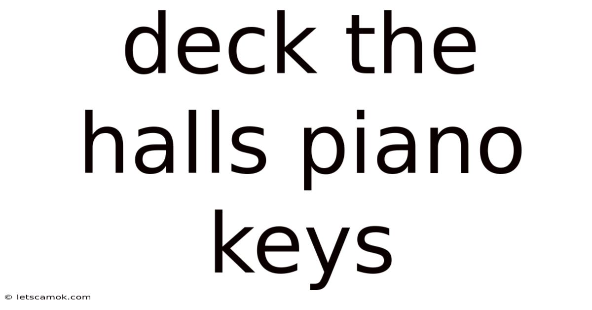 Deck The Halls Piano Keys